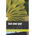 Earn your pay!
