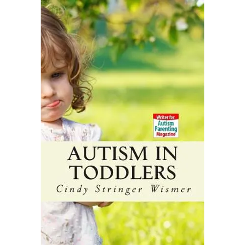 Autism in Toddlers: Symptoms, Interventions, and Parent Rights