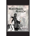 Black Dragon, Black Cat