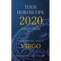 Your Horoscope 2020: Virgo