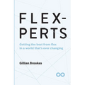 Flexperts: Getting the best from flex in a world that's ever changing