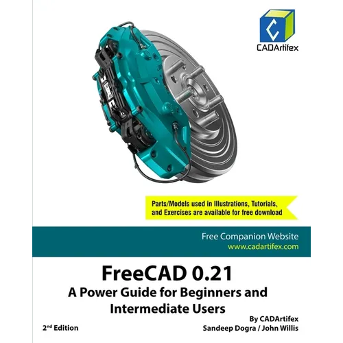 FreeCAD 0.21: A Power Guide for Beginners and Intermediate Users