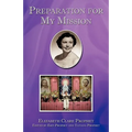 Preparation for My Mission