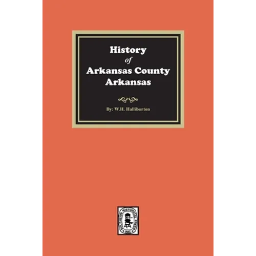 History of Arkansas County, Arkansas