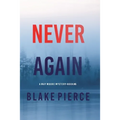 Never Again (A May Moore Suspense Thriller-Book 6)