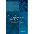 Physics, Nature and Society: A Guide to Order and Complexity in Our World