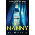 The Nanny: An absolutely unputdownable, edge-of-your-seat psychological thriller