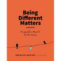 Being Different Matters: The Jobseeker's Manual to the New Economy: Second Edition