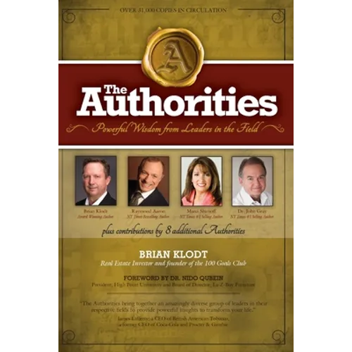 The Authorities - Brian Klodt: Powerful Wisdom from Leaders in the Field