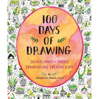 100 Days of Drawing (Guided Sketchbook): Sketch, Paint, and Doodle Towards One Creative Goal
