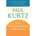 The Transcendental Temptation: A Critique of Religion and the Paranormal