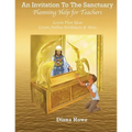An Invitation To The Sanctuary: Planning Help for Teachers