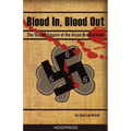 Blood In, Blood Out: The Violent Empire of the Aryan Brotherhood