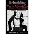 Rebuilding Your Marriage