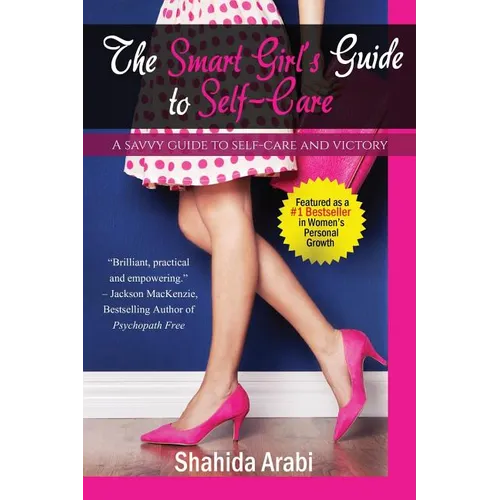 The Smart Girl's Guide to Self-Care
