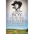 Boy from the Country: An Educator's Memoir