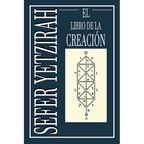Sefer Yetzirah: El Libro de la Creación