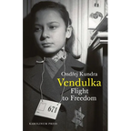 Vendulka: Flight to Freedom - Paperback