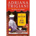 The Queen of the Big Time