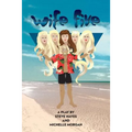 Wife Five - a Play