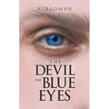 The Devil Has Blue Eyes