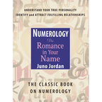Numerology the Romance in Your Name: The Classic Book on Numerology