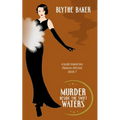 Murder Beside the Swift Waters