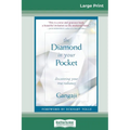 The Diamond in Your Pocket: Discovering Your True Radiance (16pt Large Print Edition)