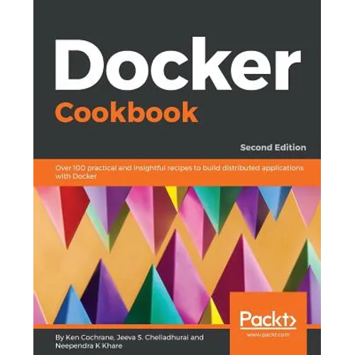 Docker Cookbook - Second Edition