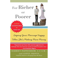 For Richer or Poorer: Keeping Your Marriage Happy When She's Making More Money