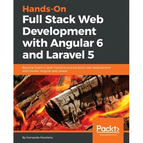 Hands-On Full-Stack Web Development with Angular 6 and Laravel 5