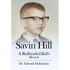 Savin Hill: A Redheaded Kid's Memoir - Hardcover