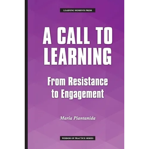 A Call to Learning: From Resistance to Engagement