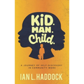 Kid. Man. Child.: A Self- Discovery Journey in Community Work