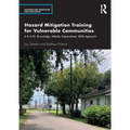 Hazard Mitigation Training for Vulnerable Communities: A K.A.P.S. (Knowledge, Attitude, Preparedness, Skills) Approach
