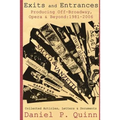 Exits and Entrances: Producing Off-Broadway, Opera and Beyond: 1981-2006