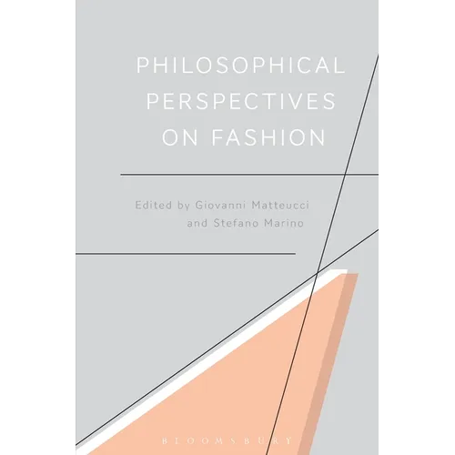 Philosophical Perspectives on Fashion