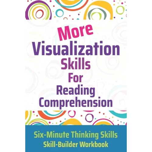 More Visualization Skills for Reading Comprehension