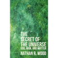 The Secret of the Universe
