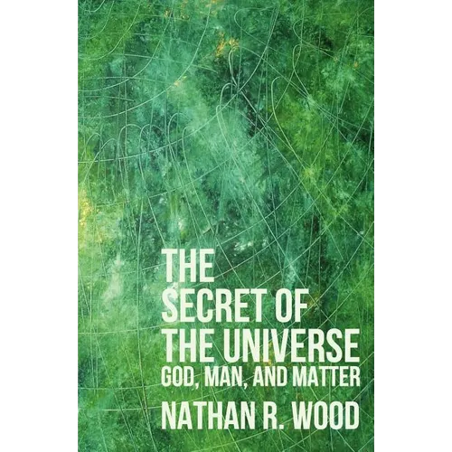 The Secret of the Universe