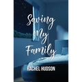 Saving My Family