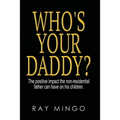 Who's Your Daddy?
