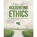 Accounting Ethics: A Practical Approach