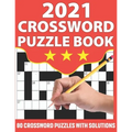 2021 Crossword Puzzle Book: Crossword Puzzle Game Book To Challenge Your Brain with 80 Puzzles and Solution