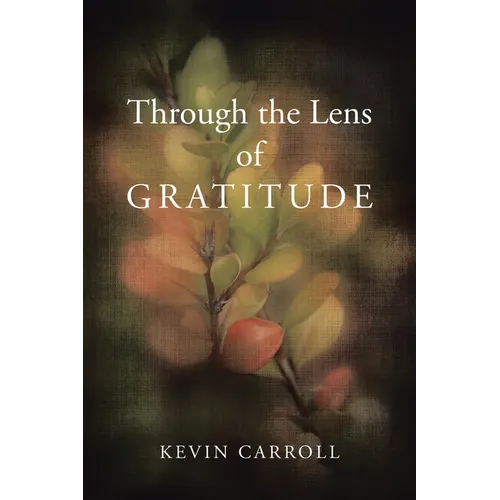 Through the Lens of Gratitude