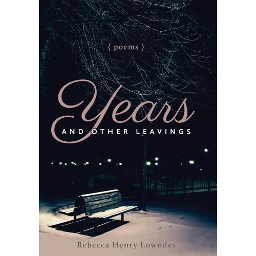 Years and Other Leavings