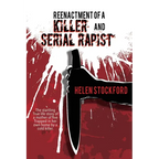 Reenactment of a Killer and Serial Rapist - Paperback