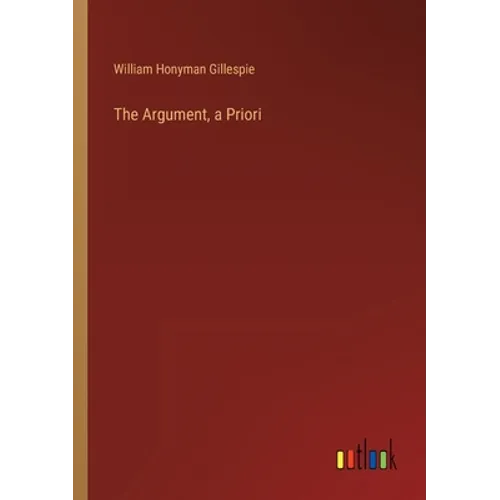 The Argument, a Priori