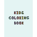Kids Coloring Book: Simple colouring book for children with Dyscalculia A relaxing Cognitive, mathematical and mental development activity