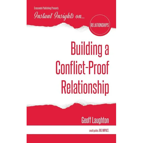 Building a Conflict-Proof Relationship